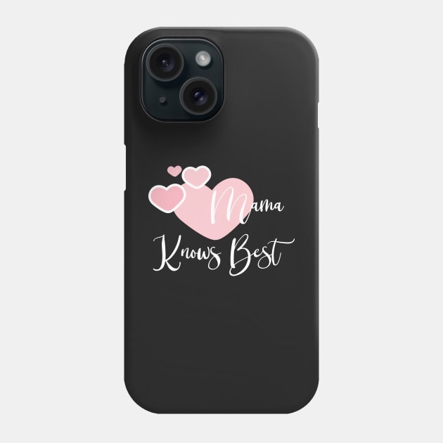 Mama Knows Best Phone Case by Ras-man93