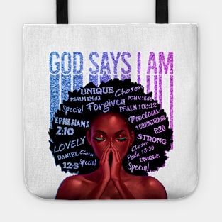 God Says I AM, Black Queen, Black Girl Magic, Melanin, Black Women, Black Mom Tote