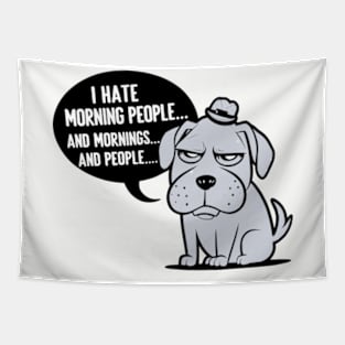 I Hate Morning People And Mornings And People Tapestry