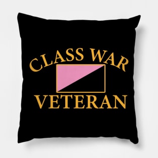 Class War Veteran Pillow