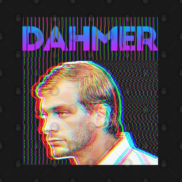 Jeffrey Dahmer ∆∆∆ 90s Styled Glitch Graphic Design by DankFutura