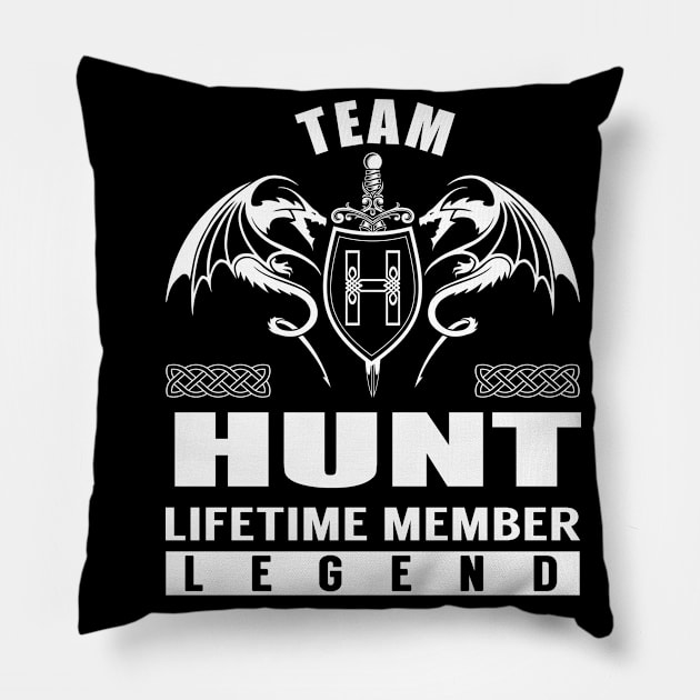 Team HUNT Lifetime Member Legend Pillow by Lizeth