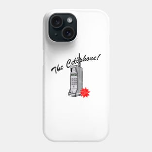 The Cellphone Phone Case