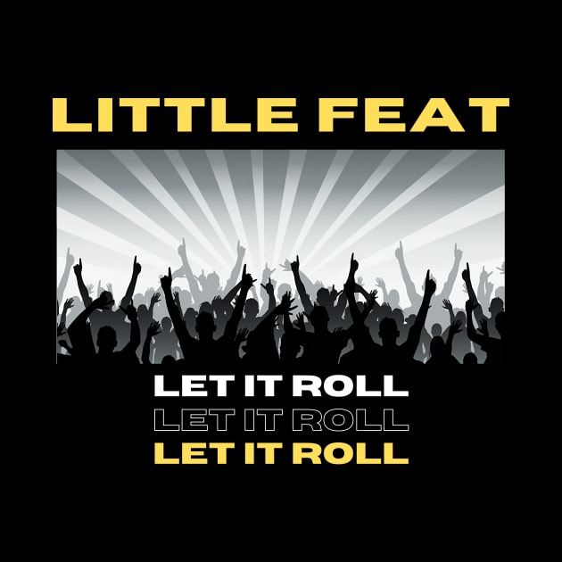 Little Feat // Fun by Eighteen Plus