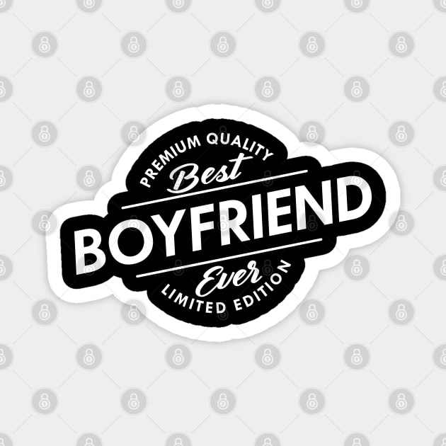 Best Boyfriend Ever Magnet by KC Happy Shop