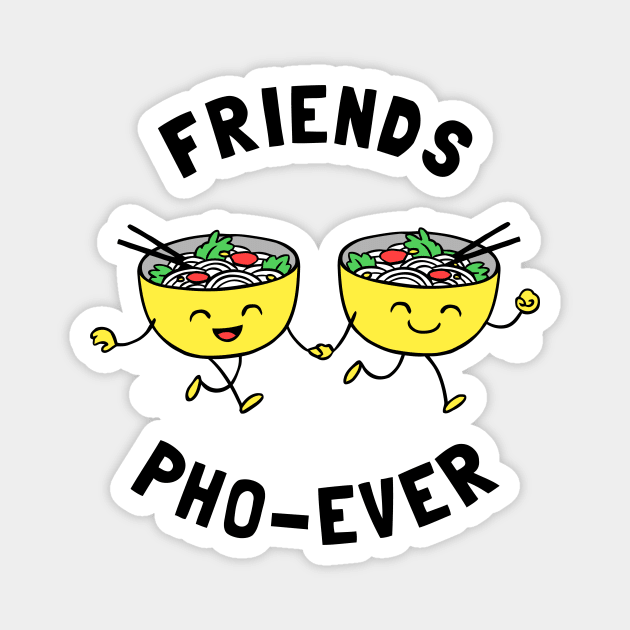 Friends Pho-Ever Magnet by dumbshirts