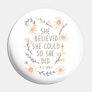 She Believed She Could So She Did Pin