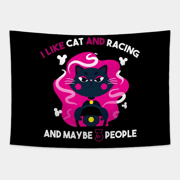 I Like Cats And Racing And Maybe 3 People Tapestry by rebuffquagga