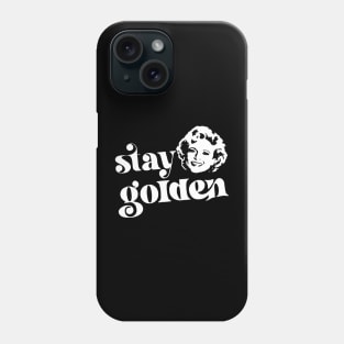 Stay Golden Phone Case