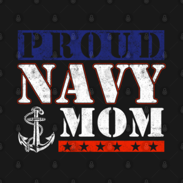 Proud Navy Mom Proud Navy Mom T Shirt Teepublic 