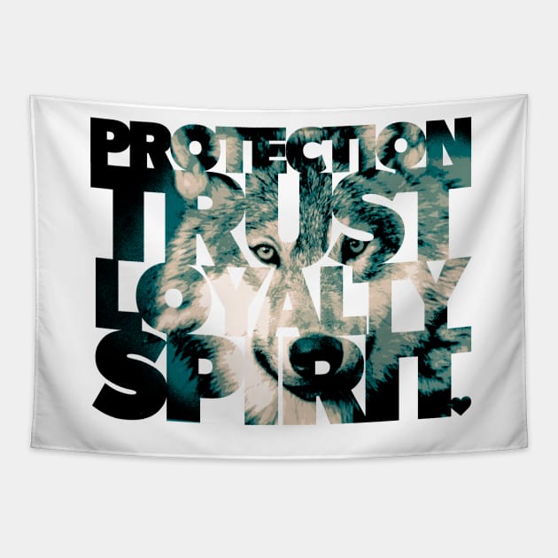 Wise words - Your Wolf guide - giving protection, trust, loyalty, spirit and love Tapestry by Cimbart