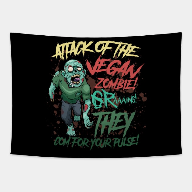 Attack Of The Vegan Zombie Tapestry by fiar32