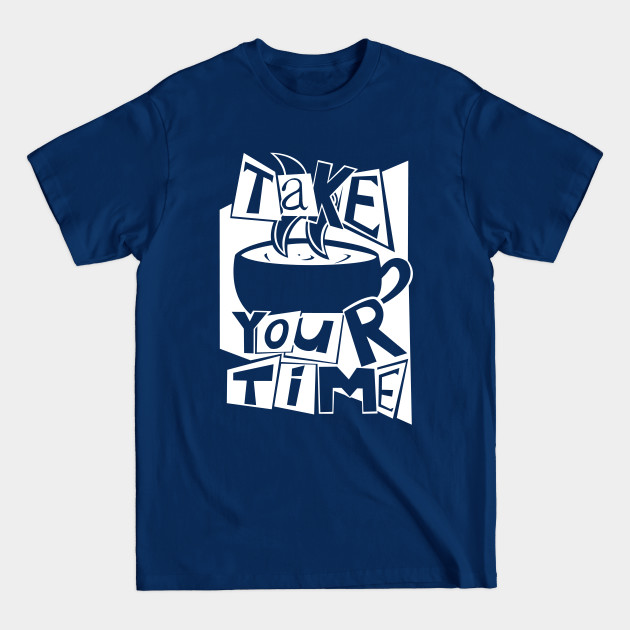 Take your time WHITE - Persona 5 - T-Shirt