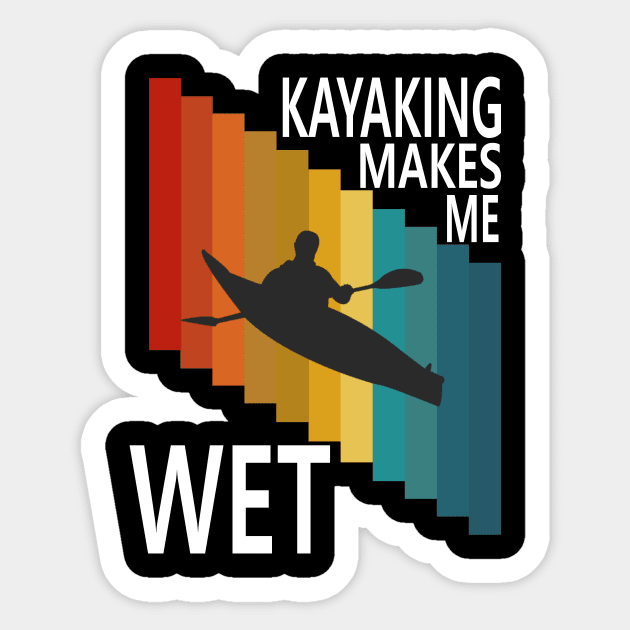 Kayaking Gets Me Wet Vintage Kayak Gifts Funny Kayaker T-Shirt