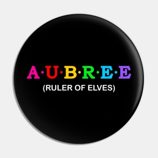 Aubree  - ruler of elves. Pin