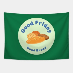 Good Friday Good Bread Tapestry