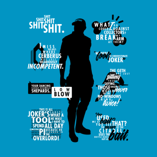 Mass Effect: Joker Quotes T-Shirt