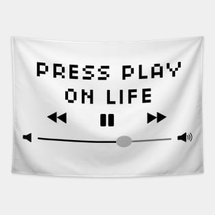 Press Play On Life Tapestry