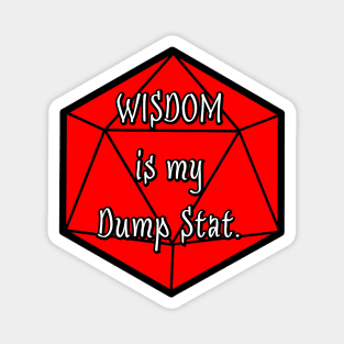 Wisdom is my Dump Stat Magnet