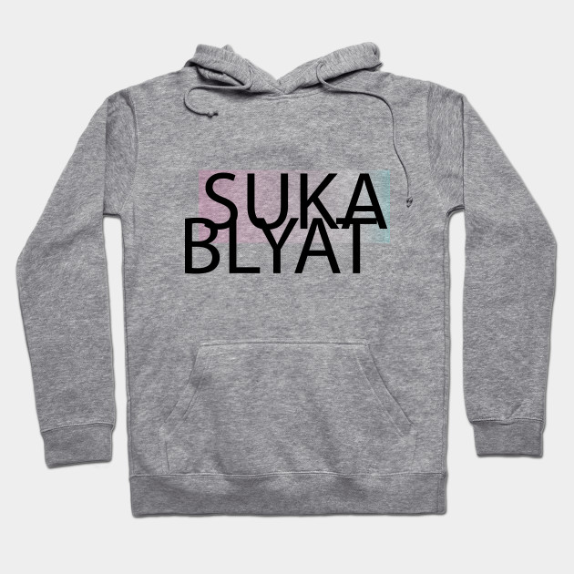 suka blyat hoodie