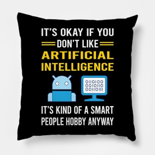 Smart People Hobby Artificial Intelligence AI Pillow