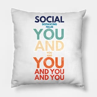 Social Distancing from You Pillow