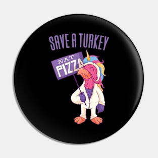 Let's Have Pizza Instead Thanksgiving Pin