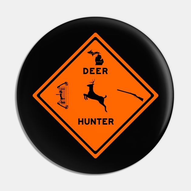 Michigan deer hunter Pin by Sunrise Sales & Design