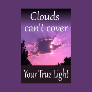 your light among the clouds T-Shirt