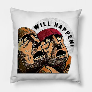 Will happen Pillow