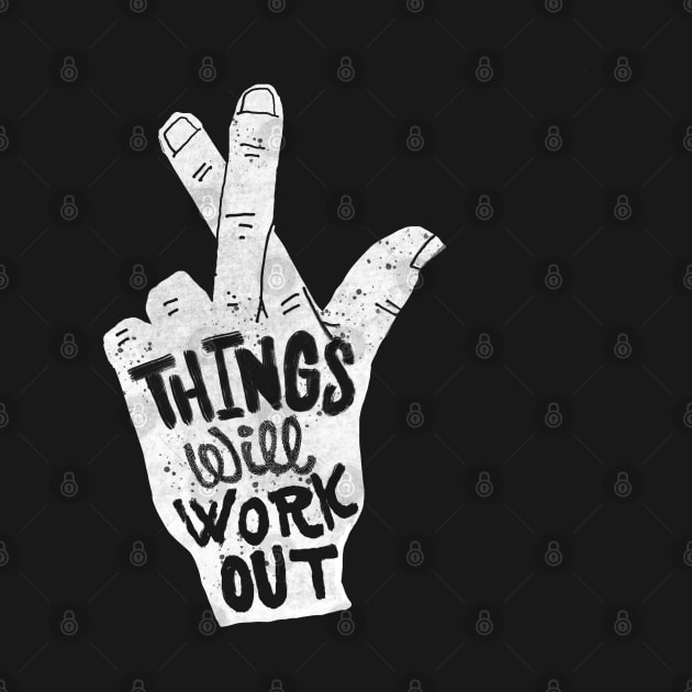 Things Will Work Out Motivation by SPOKN