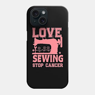 Love sewing machine Stop Cancer Support  Womens Phone Case