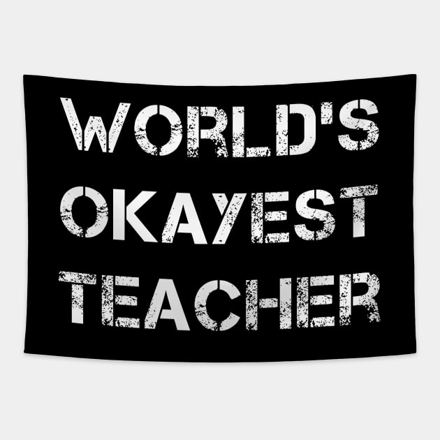 World's okayest teacher Tapestry by Coolthings