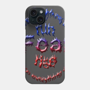 NLP Sayings: What is the meaning of Fear? Phone Case