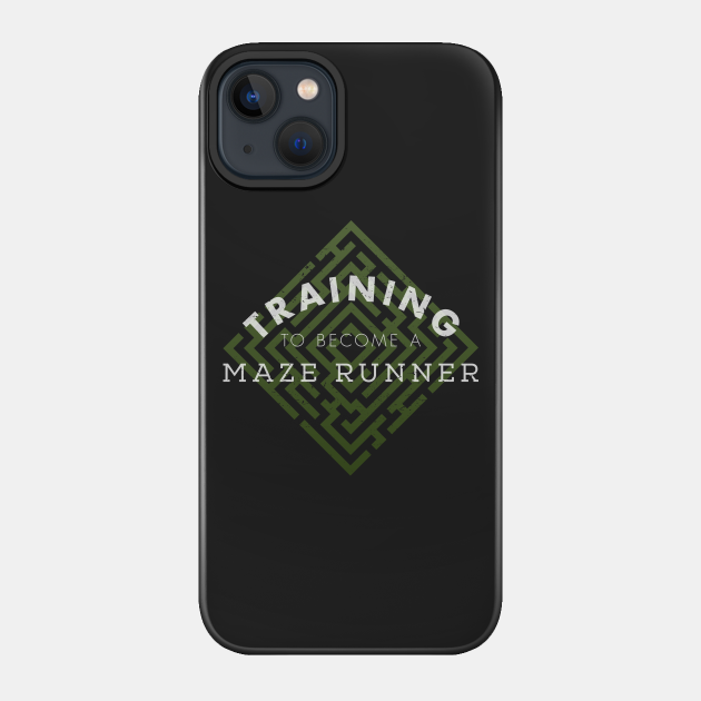 Training: Maze Runner - The Maze Runner - Phone Case