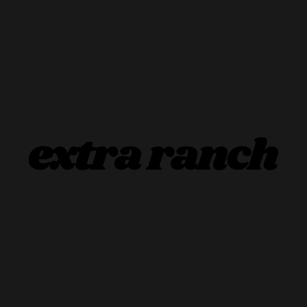 extra ranch please by Toad House Pixels