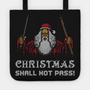 Christmas Shall Not Pass! Tote