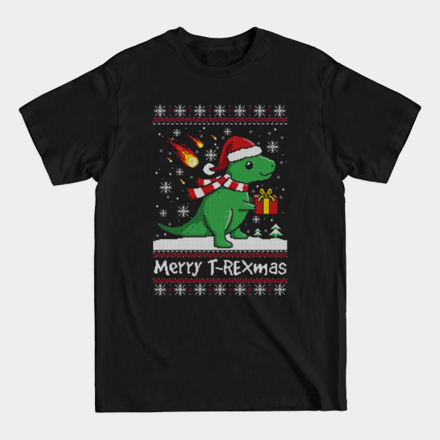 Disover Merry T-Rexmas ugly sweater - Christmas T Rex - T-Shirt