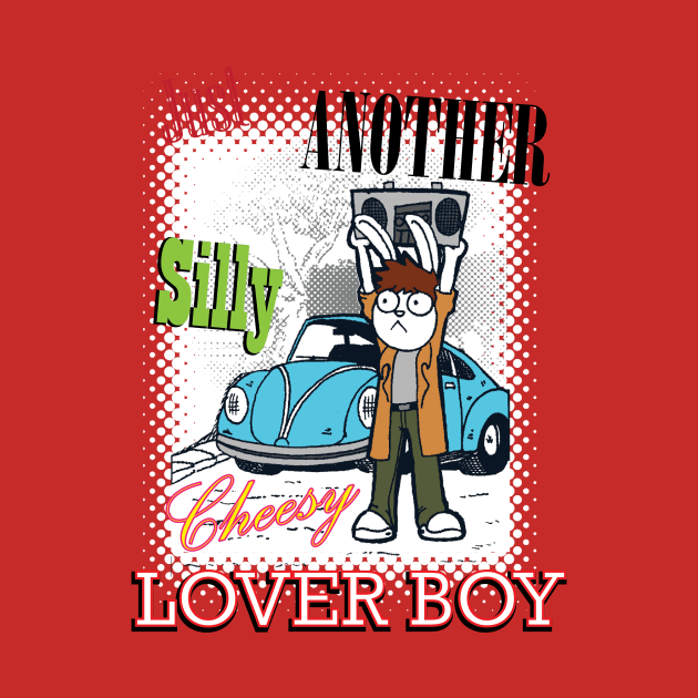 Justin another silly cheesy lover boy by Don Güero Laboratories