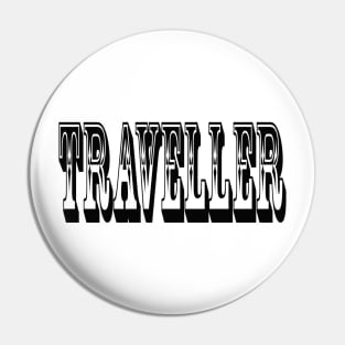 TRAVELLER Pin