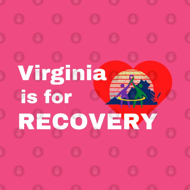 Virginia is for Recovery by Virginia Year of the Peer 2023