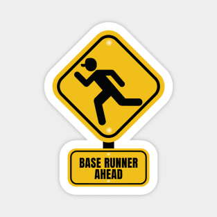 Base Runner Ahead Magnet