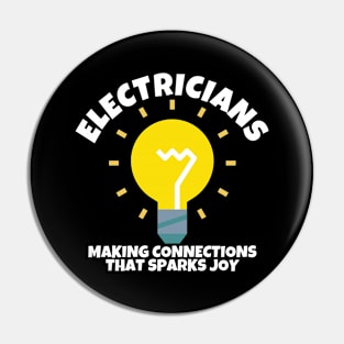 Electricians Making Connections That Sparks Joy Pin