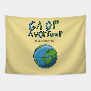 Ga Op Avontuur (Have an Adventure) Tapestry