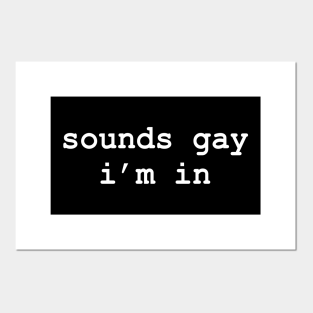 Funny Gay Quotes Posters And Art Prints Teepublic