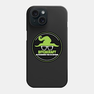 Bitchcraft Phone Case