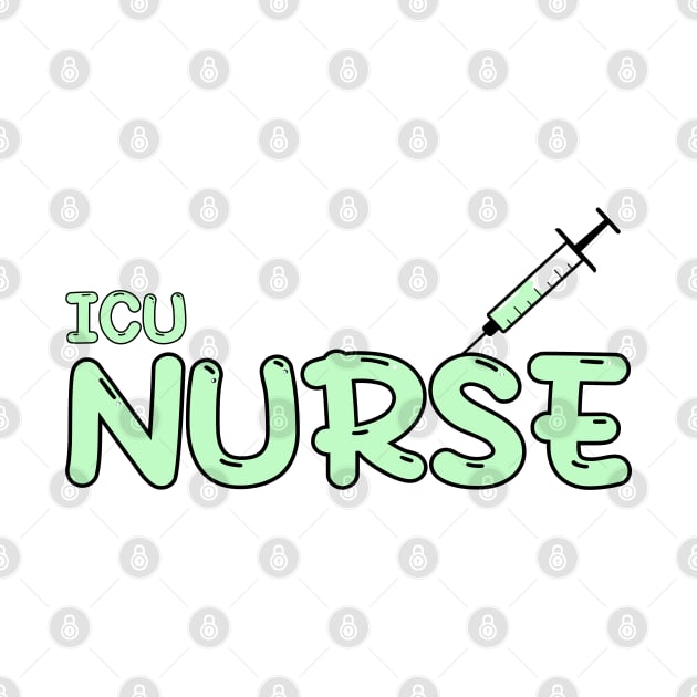 Intensive Care Unit (ICU) Nurse Green by MedicineIsHard