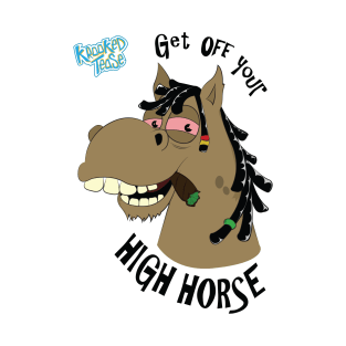 Get Off Your High Horse - Krooked Tease T-Shirt