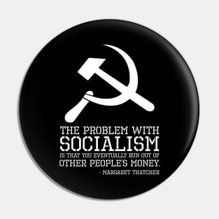 Anti Socialism Communism SJW British Margaret Thatcher Quote Pin