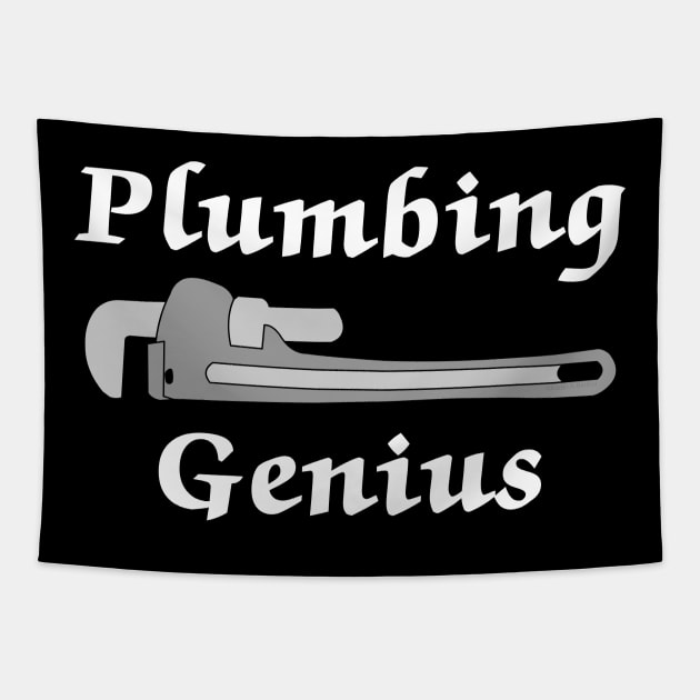 Plumbing Genius White Text Tapestry by Barthol Graphics